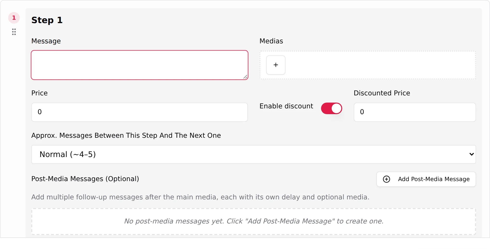 An empty step card with the Message, Medias, Price, Enable discount, pacing select and Post-Media Messages section
